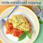 a pinterest image for tomato cobbler