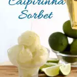 a pinterest image for caipirinha sorbet