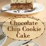 A chocolate chip cookie cake slice with text overlay