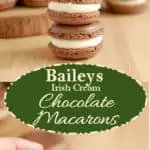 a pinterest image with text overlay for baileys chocolate macarons