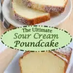 a pinterest image for sour cream pound cake with text overlay