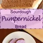 a pinterest image for Sourdough Pumpernickel Bread with text overlay