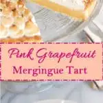 Pink Grapefruit Meringue tart for pinterest