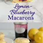 a pinterest image for lemon blueberry macarons