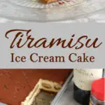 a pinterest image for tiramisu ice cream cake with text overlay
