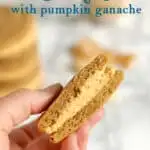 a pinterest image for ginger sandwich cookies with pumpkin ganache