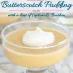 a pinterest image for butterscotch pudding