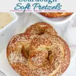 a pinterest image for sourdough soft pretzels