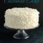a pinterest image for coconut cake with text overlay.