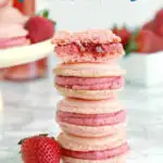 a pinterest image for strawberry rose wine macarons