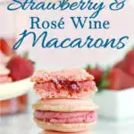 a pinterest image for strawberry rose wine macarons