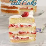 a pinterest image of a strawberry tall cake with text overlay