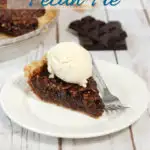A PINTEREST IMAGE FOR CHOCOLATE bourbon pecan pie with text overlay