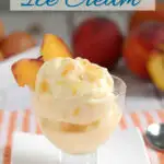 a pinterest image for roasted peach ice cream