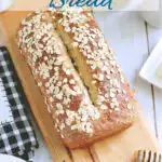 a pinterest image for honey oatmeal bread recipe