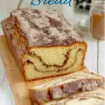 a pinterest image of snickerdoodle bread