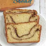 a pinterest image of snickerdoodle bread