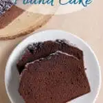 a pinterest image for chocolate pound cake recipe