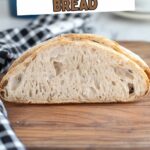 a pinterest image for sourdough bread with text overlay.