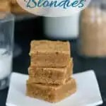 a pinterest image for a blondie recipe