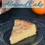 a pinterest image for flourless almond cake recipe