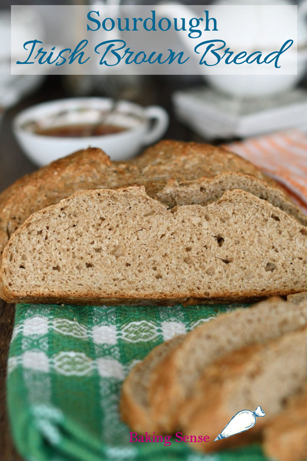 Sourdough Irish Brown Bread Baking Sense®
