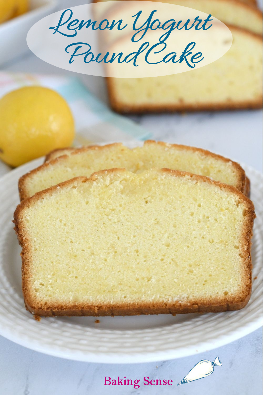 Lemon Yogurt Pound Cake - Baking Sense®