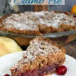 a pinterest image for cranberry crumb pie with text overlay