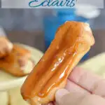 a pinterest image for salted caramel eclairs with text overlay