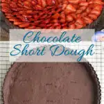 a pinterest image for Chocolate Short Crust Pastry with text overlay