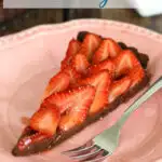 a pinterest image for Chocolate Strawberry Tart with text overlay