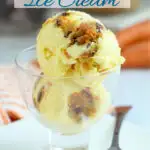 a pinterest image for carrot cake ice cresamwith text overlay