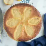 a pinterest image for pear frangipane tart with text overlay.