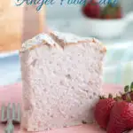a pinterest image for strawberry angel food cake with text overlay.