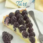 A pinterest image for blackberry tart with text overlay.