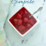 A pinterest image for raspberry compote with text overlay.