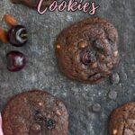 a pinterest image for chocolate cherry cookies with text overlay.