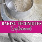 a pinterest image for guides for baking techniques with text overlay.