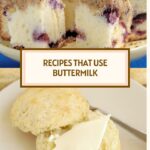 a pinterest image for buttermilk recipes with text overlay.