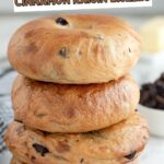 a pinterest image for sourdough cinnamon raisin bagels with text overlay,.